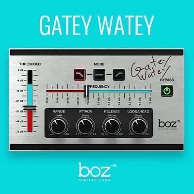 Boz Digital Labs - Gatey Watey VST