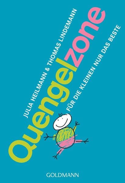 Heilmann, J: Quengelzone (Babybeschiss)