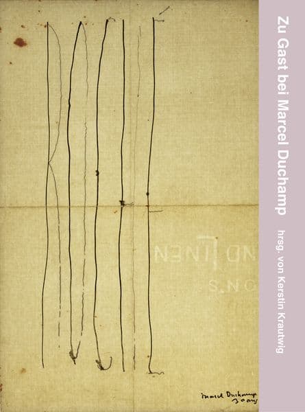 Zu Gast bei Marcel Duchamp