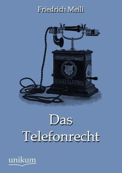 Meili, F: Telefonrecht
