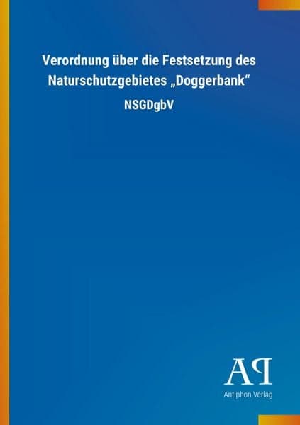 Verordnung über die Festsetzung des Naturschutzgebietes "Dog