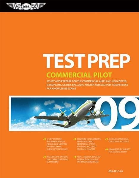 Commercial Pilot Test Prep: Study and Prepare for the Commercial Airplane, Helicopter, Gyroplane, Glider, Balloon, Airship and Military Competency [Wi