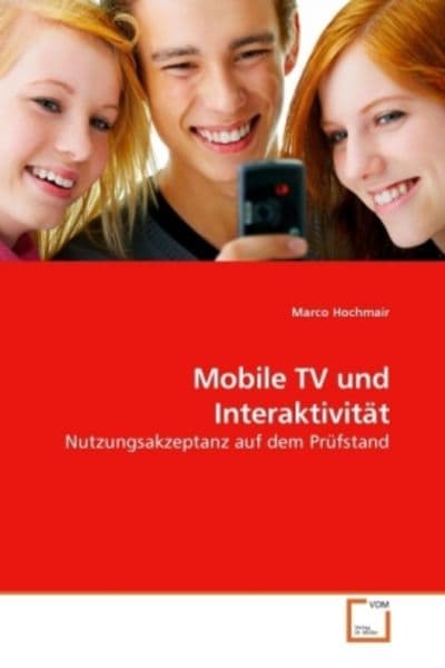 Hochmair, M: Mobile TV und Interaktivität