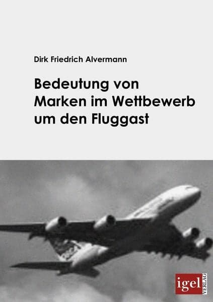 Bedeutung von Marken im Wettbewerb um den Fluggast